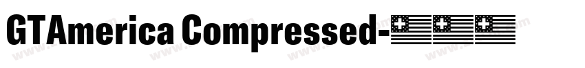 GTAmerica Compressed字体转换